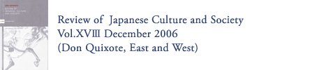 Review of Japanese Culture and Society Vol.XVIII December 2006 (Don Quixote, East and West)